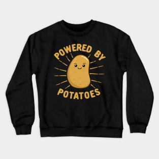 Powered By Potatoes Crewneck Sweatshirt